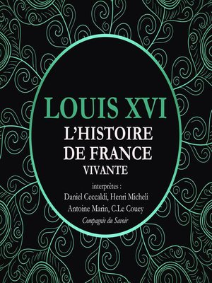 cover image of L'Histoire de France Vivante--Louis XVI